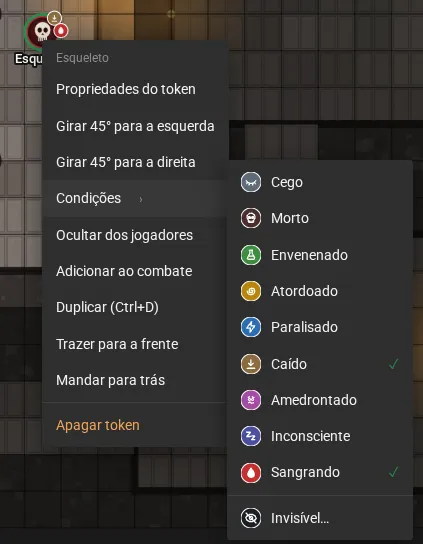 O submenu Condições do token Esqueleto, com um ícone em cada item: Cego, Morto, Envenenado, Atordoado, Paralisado, Caído, Amedrontado, Inconsciente, Sangrando e, depois de uma linha, Invisível. Caído e Sangrando estão marcadas, e os dois ícones aparecem na borda do esqueleto.