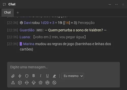 O chat da mesa: a mensagem de boas-vindas, os avisos de quem entrou, a narração em itálico, uma ação, uma fala entre aspas, uma rolagem de Percepção e a fala de um NPC.