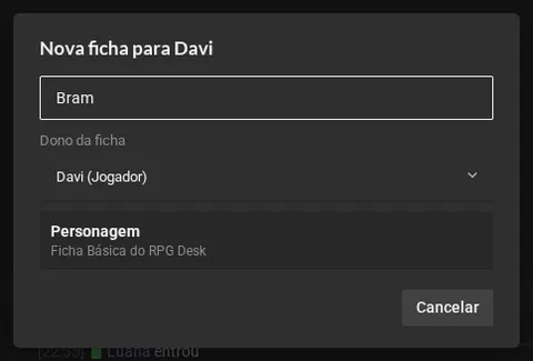 O diálogo Nova ficha para Davi: o nome Bram, o dono Davi (Jogador) e o sistema Personagem, da Ficha Básica do RPG Desk.