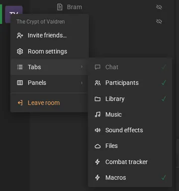 The room menu, opened from its icon, with the Tabs submenu: Chat (always checked), Participants, Library, Music, Sound effects, Files and the tables Combat tracker and Macros, with a ✓ on what is in view, and at the end Arrange the screen, Restore the starting layout and New window.