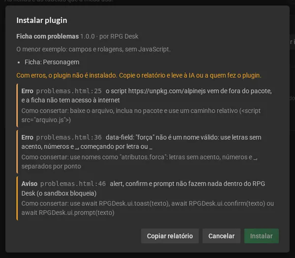 O diálogo Instalar plugin com dois erros (um script de fora do pacote e um nome de campo com acento) e um aviso (alert), cada um com como consertar, e o botão Copiar relatório.